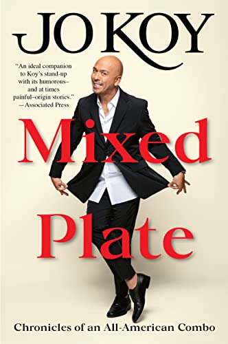  Mixed Plate: Chronicles of an All-American Combo  by Jo Koy