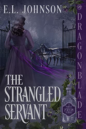 The Strangled Servant by E.L. Johnson