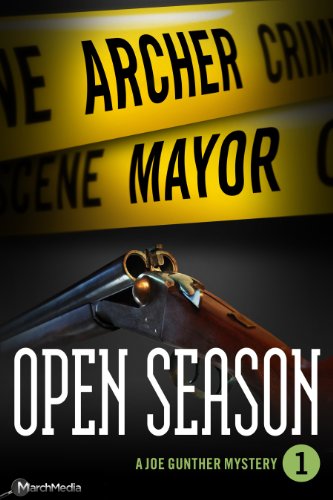  Open Season (Joe Gunther Mysteries Book 1)  by Archer Mayor