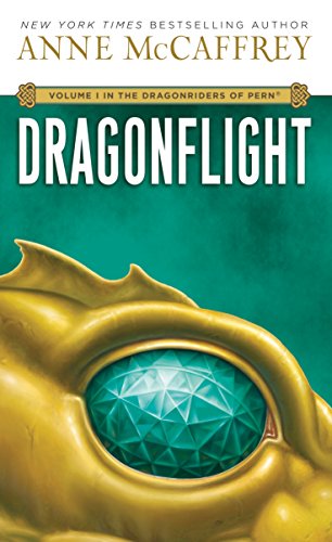  Dragonflight: Volume I in The Dragonriders of Pern  by Anne McCaffrey