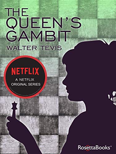  The Queen's Gambit  by Walter Tevis