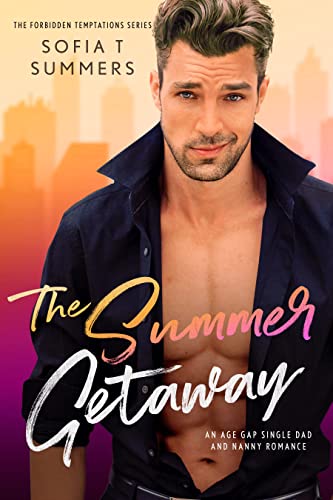  The Summer Getaway by Sofia T Summers