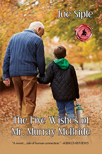  The Five Wishes of Mr. Murray McBride  by Joe Siple