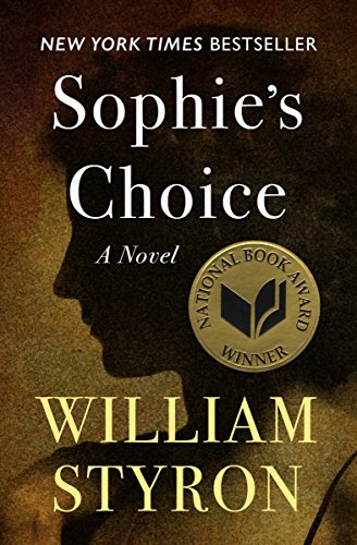  Sophie's Choice: A Novel  by William Styron
