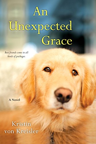  An Unexpected Grace  by Kristin Von Kreisler
