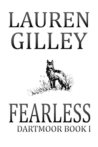  Fearless: The Complete Novel (Dartmoor Book 1)  by Lauren Gilley