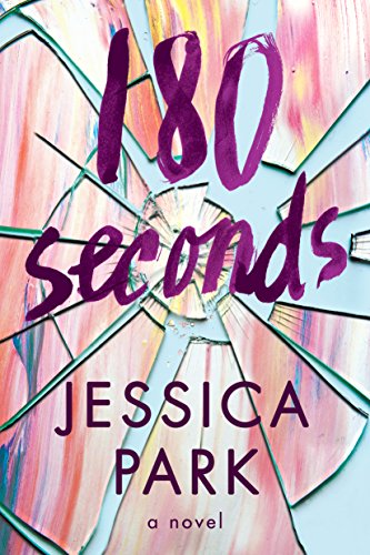  180 Seconds  by Jessica Park