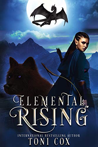 Elemental Rising (The Elemental Trilogy Book 1) by Toni Cox