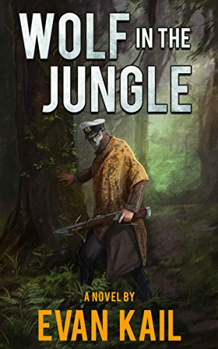  Wolf in the Jungle (Nesher Unit Files Book 1)  by Evan Kail