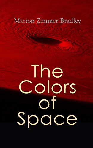  The Colors of Space: Sci-Fi Novel  by Marion Zimmer Bradley