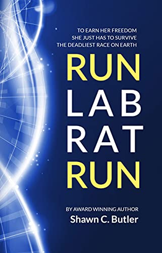  Run Lab Rat Run  by Shawn C. Butler