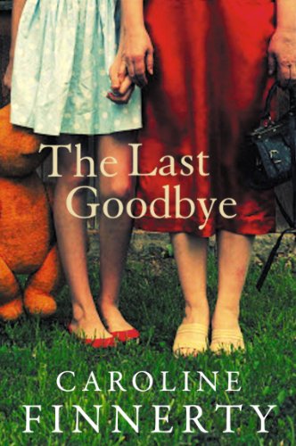  The Last Goodbye: A heart-wrenching and emotional page-turner  by Caroline Finnerty