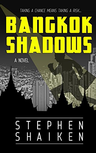  Bangkok Shadows (NJA Club Novels Book 1)  by Stephen Shaiken