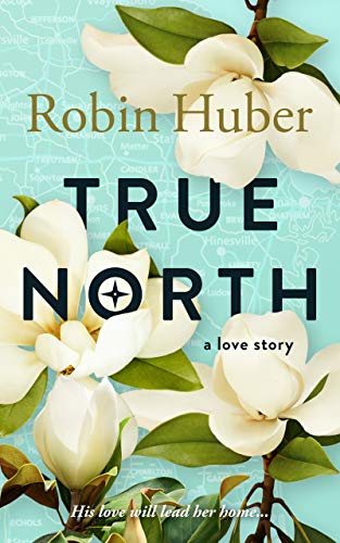  True North  by Robin Huber