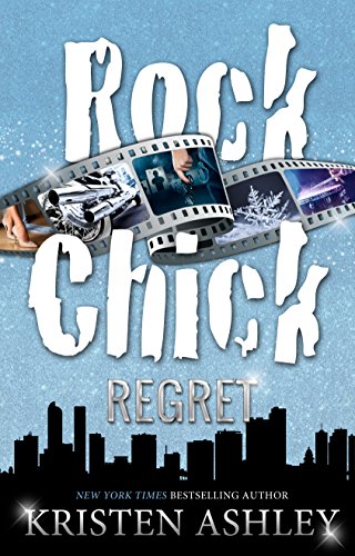  Rock Chick Regret  by Kristen Ashley
