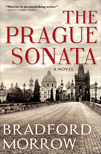  The Prague Sonata  by Bradford Morrow