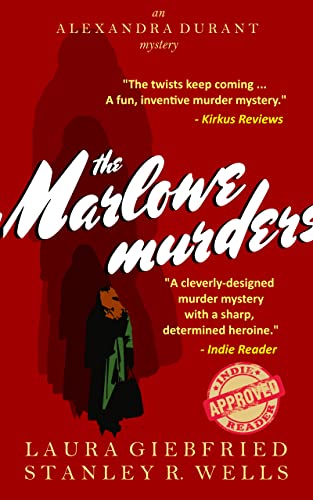  The Marlowe Murders (Alexandra Durant mystery Book 1)  by Laura Giebfried