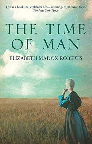  The Time of Man (Hesperus Classics)  by Elizabeth Madox Roberts