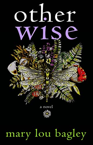  Other Wise  by Mary Lou Bagley