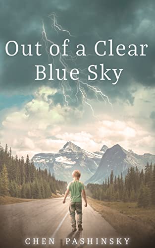  Out of a Clear Blue Sky: A Novel  by Chen Pashinsky