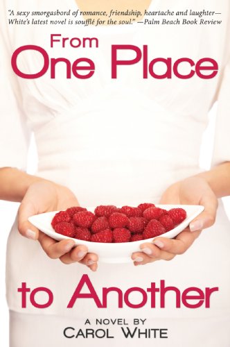  From One Place to Another  by Carol White