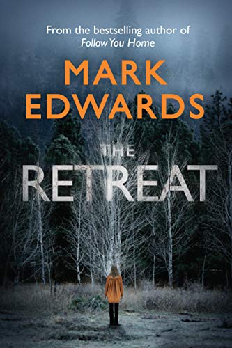  The Retreat  by Mark Edwards