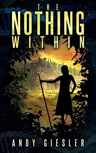  The Nothing Within  by Andy Giesler