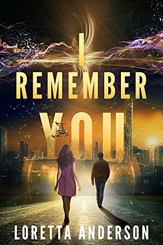 I Remember You by Loretta Anderson