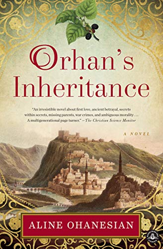  Orhan's Inheritance: A Novel  by Aline Ohanesian