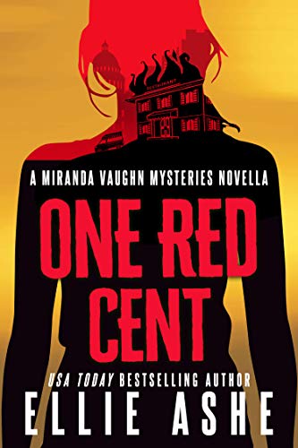  One Red Cent by Ellie Ashe