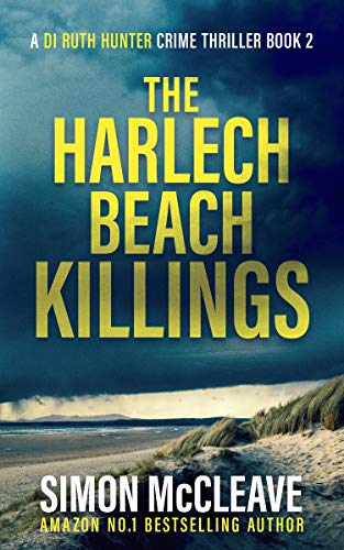  The Harlech Beach Killings by Simon McCleave