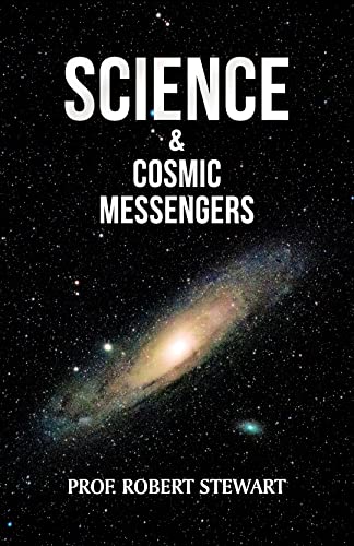  Science & Cosmic Messengers  by 