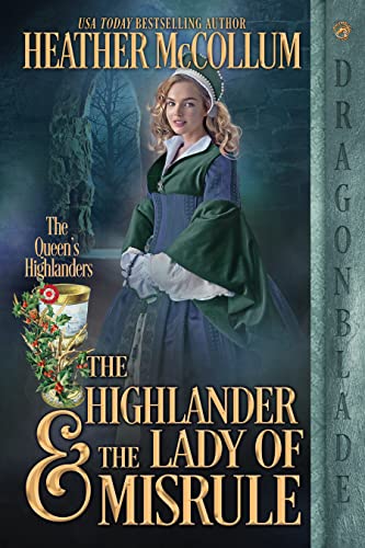  The Highlander and The Lady of Misrule  by Heather McCollum