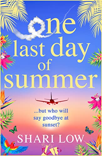  One Last Day of Summer by Shari Low