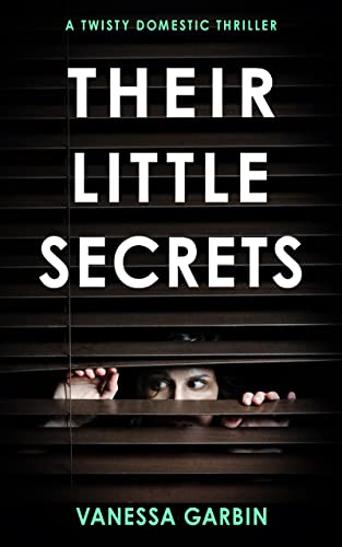  Their Little Secrets by Vanessa Garbin