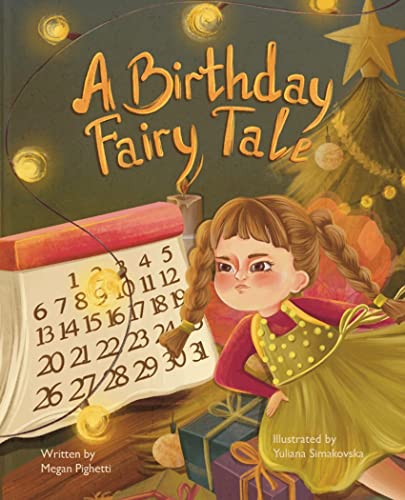  A Birthday Fairy Tale by Megan Pighetti
