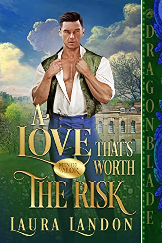 A Love that's Worth the Risk by Laura Landon