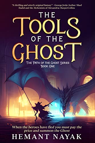  The Tools of the Ghost by Hemant Nayak