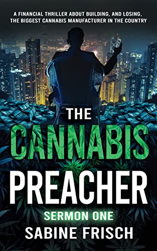  The Cannabis Preacher by Sabine Frisch