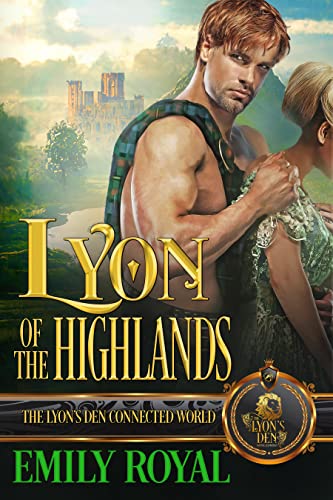  Lyon of the Highlands by Emily Royal